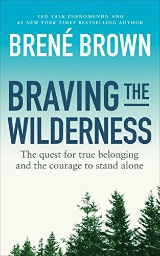 Cover of Braving the Wilderness by Brené Brown