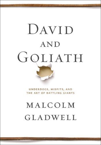 Cover of David and Goliath by Malcolm Gladwell