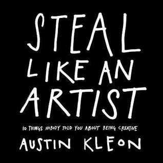 Cover of Steal Like an Artist by Austin Kleon